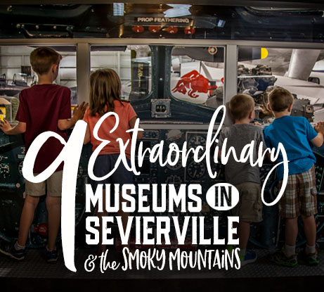 Sevierville, TN Museums